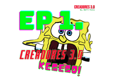 Creadores 3.0: El anti-docu